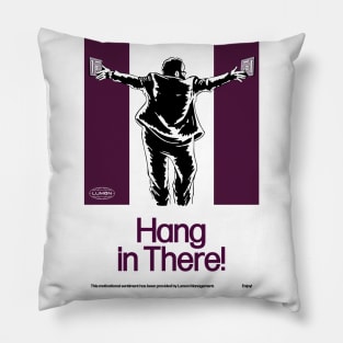 Hang in There! (Alpha) Pillow