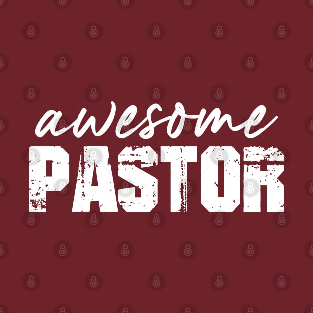 Awesome Pastor by Lifeline/BoneheadZ Apparel