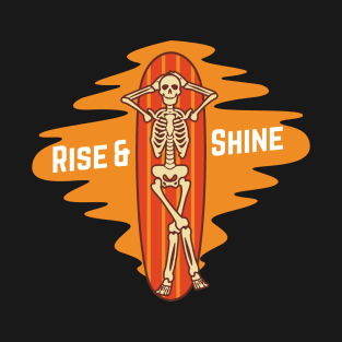 Rise And Shine Surfing Skeleton T-Shirt