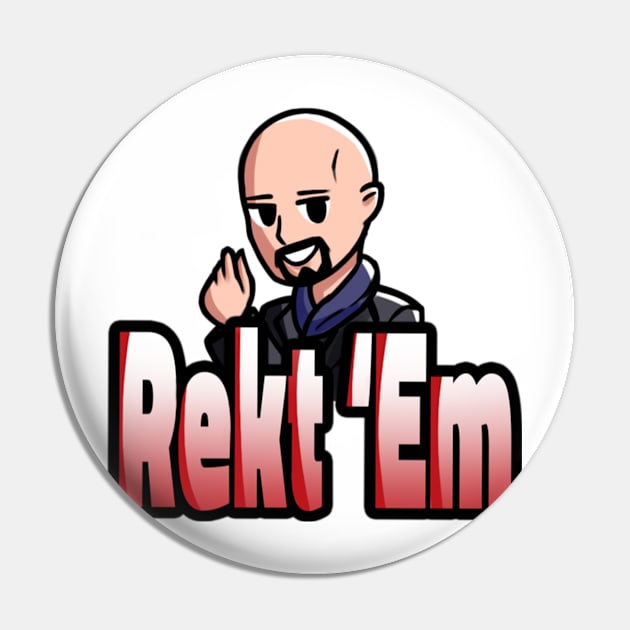 Rekt 'Em Emote Pin by TheProphetKane