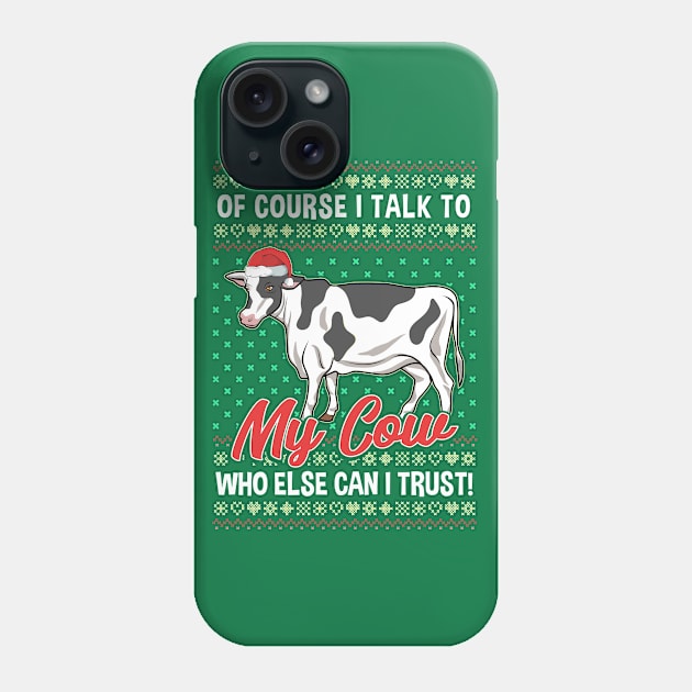 Christmas Cow Country Life Farm Humor Phone Case by E