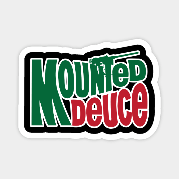 Mounted Deuce Magnet by myoungncsu