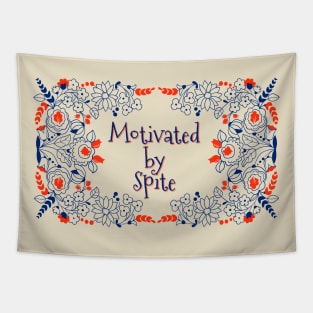 Motivated by Spite Tapestry