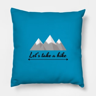 Let's Take a Hike Pillow