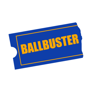 The Ballbuster T-Shirt