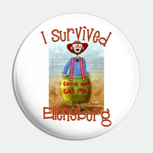 I Survived Ellensburg Rodeo, Washington Pin