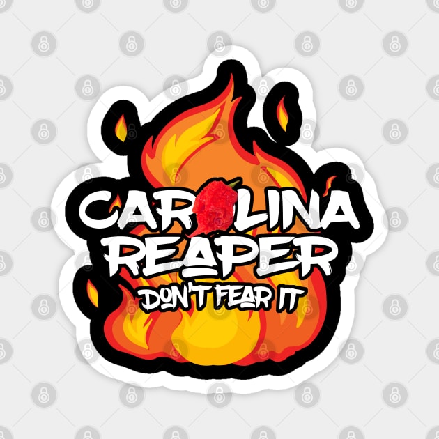 Carolina Reaper - Don't Fear It Magnet by rumsport