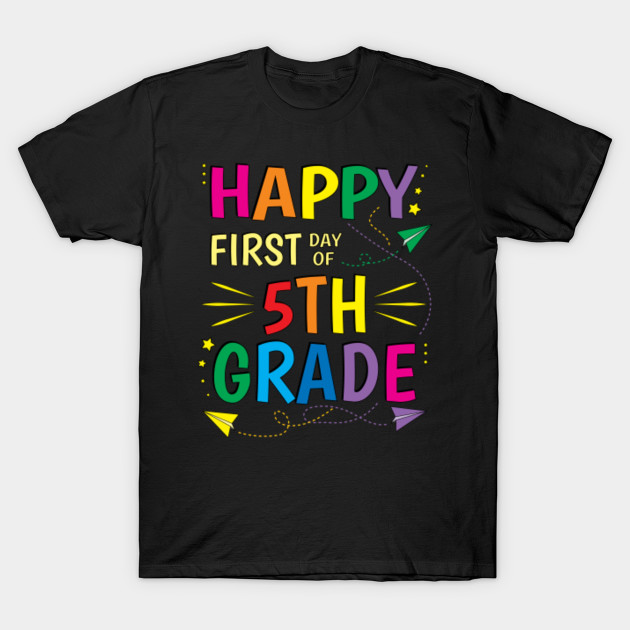 5th Grade Teacher Shirts Fifth Grade Back To School 5th Grade
