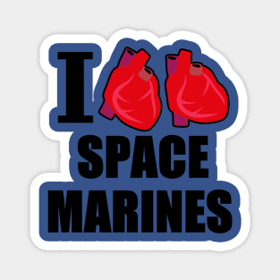 True love / space marines Magnet