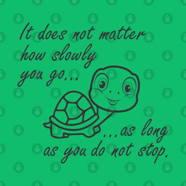 Do not stop. by Bigrum P. Bear Designs