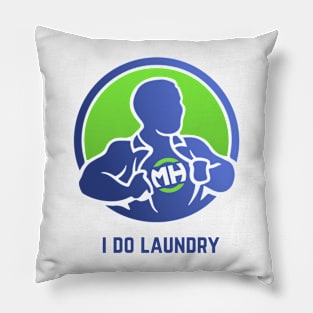 Front: I Do Laundry Back: Husband of the Year Pillow