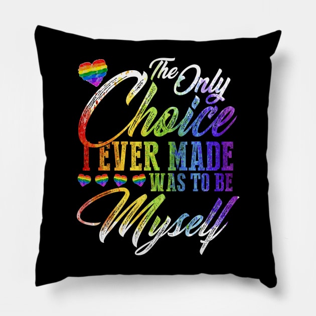 The only choice i ever made was to be myself Pillow by ChristianCrecenzio