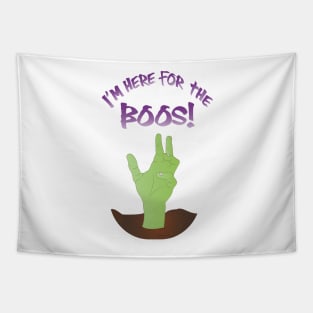 I'm Here for the Boos! Tapestry