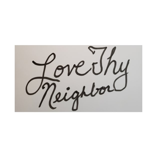 Love Thy Neighbor by DancingCreek