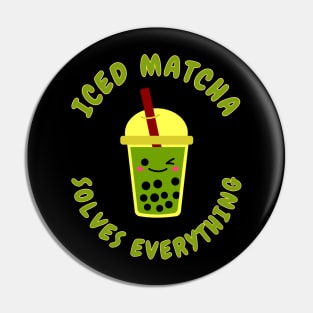 Iced Matcha Solves Everything Pin