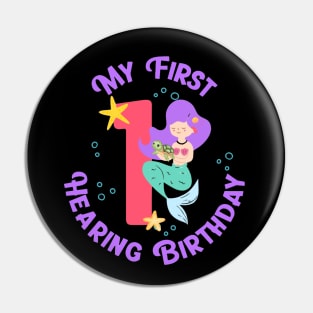 Happy 1st Hearing Birthday | Cochlear Implant | CI Pin