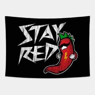 Funny Stay Red Mexican Pun Tapestry