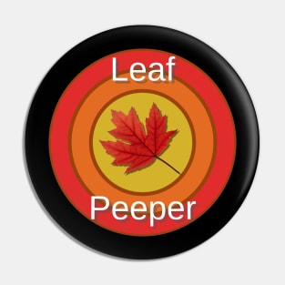 Leaf Peeper Fall Autumn Color Watching Pin