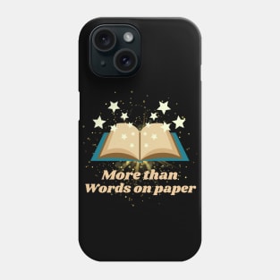 More Than Words on Paper Stars Book - Funny Quotes Phone Case