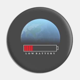 Our Earth in Low Battery Pin