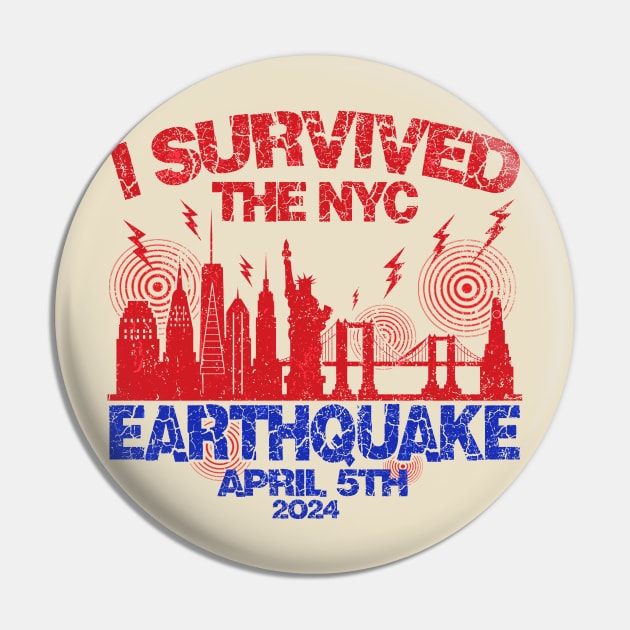 Vintage I Survived The NYC Earthquake Pin by Art.Ewing