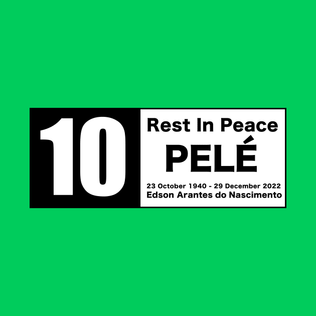 Pele - rest in peace Brazil best player in the world by Estudio3e