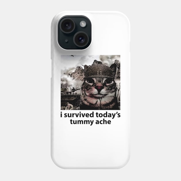 i survived today’s tummy ache unisex meme Phone Case by ILOVEY2K