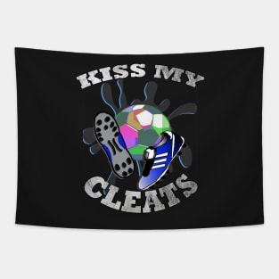 Funny Soccer Quote Kiss My Cleats Distressed Graphic Art Design Gifts Tapestry