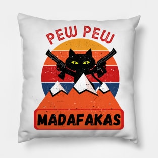 Pew Pew Madafakas Retro cat Pillow