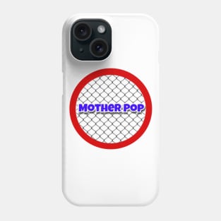 Mother Pop Phone Case