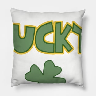 Are You Feeling Lucky Pillow