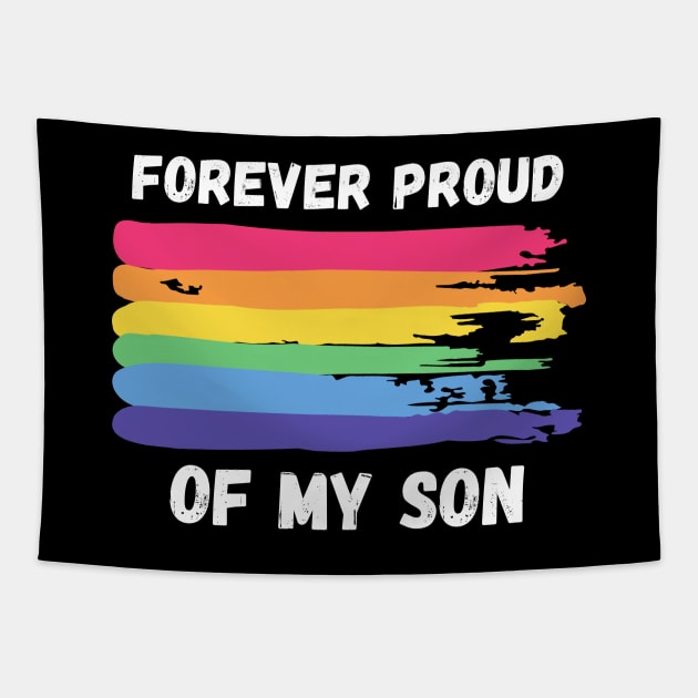 Forever Proud of My Son - Rainbow Pride Tapestry by Prideopenspaces