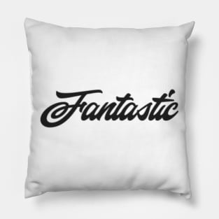 Fantastic Pillow