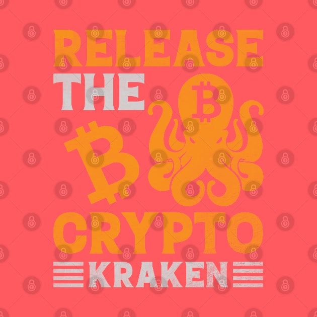 Release The Crypto Kraken by satoshirebel