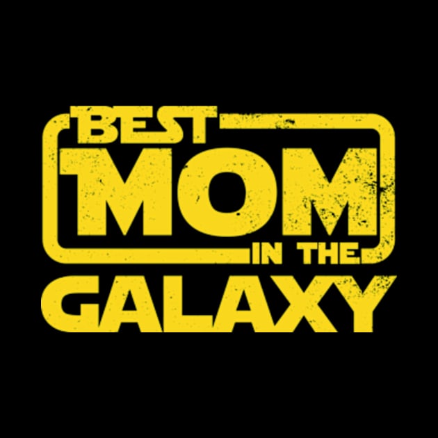 Best Mom in The Galaxy by Teewyld