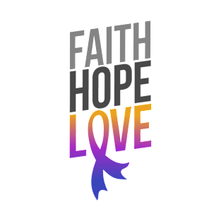 Faith Hope Love | Bladder Cancer Awareness T-Shirt