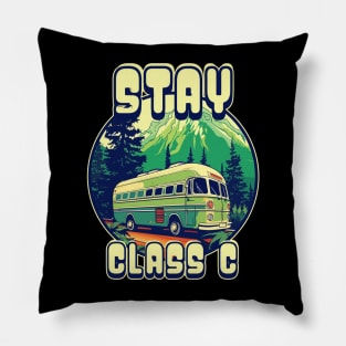 Stay Class C Stay Classy- RV Enthusiast Pillow