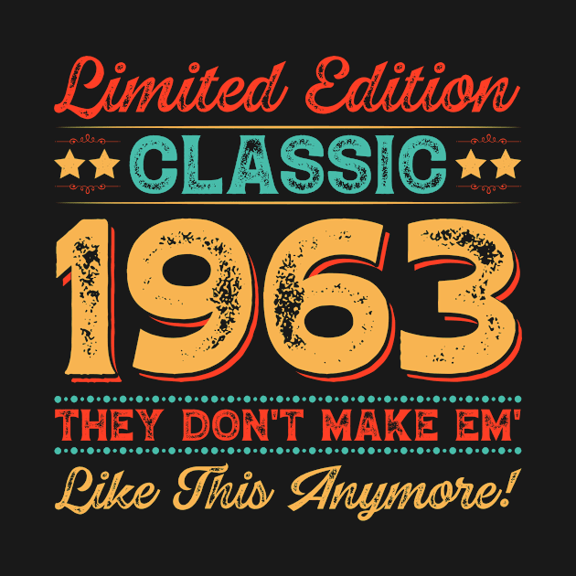 Limited Edition Classic 1963 60th Birthday by JasonShirt