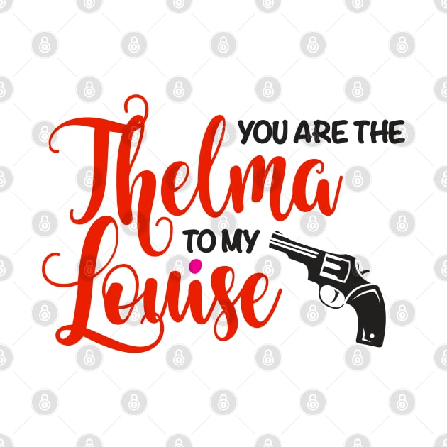 You are the Thelma to my Louise by fineaswine