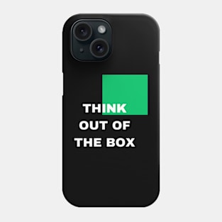 Out of the Box Thinker Phone Case