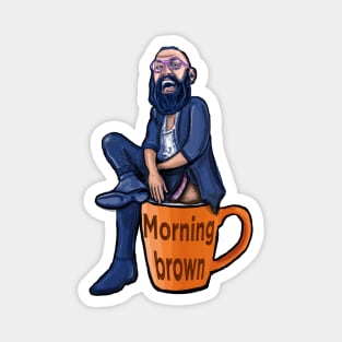 Morning Brown Aunty Donna with Mark Bannano Magnet