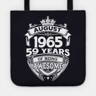 August 1965 59 Years Of Being Awesome 59th Birthday Tote