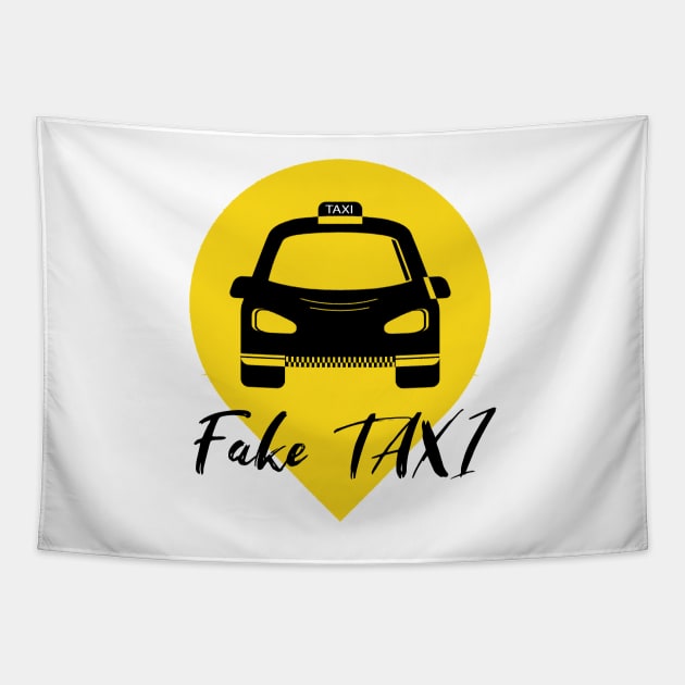 fake taxi driver Tapestry by Javacustoms