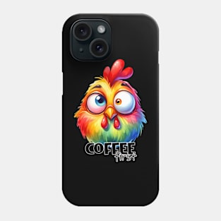 Coffee first funny chicken Phone Case