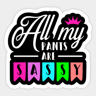 Princess Sassy Pants' Sticker