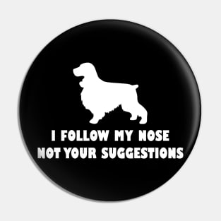 COKRE SPANIEL IFOLLOW MY NOSE NOT YOUR SUGGESTIONS Pin