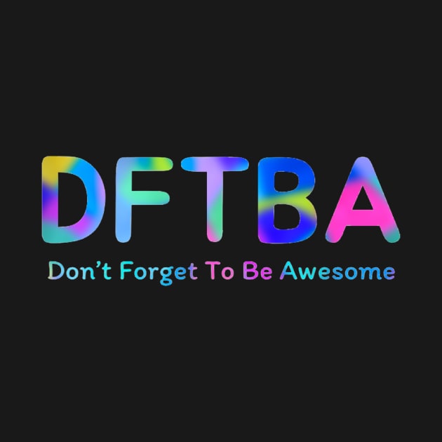 DFTBA (blobby colors) by Amanda1775