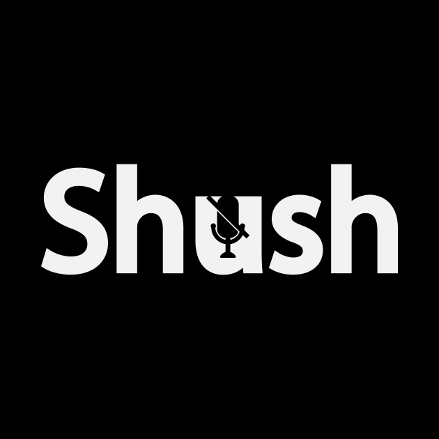 Shush artistic typography design by DinaShalash