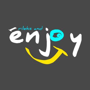 Enjoy T-Shirt