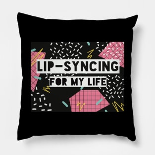 Lip-syncing for my Life (Black) vol 1 Pillow